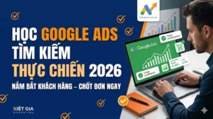khóa học google ads tìm kiếm dành cho người mới